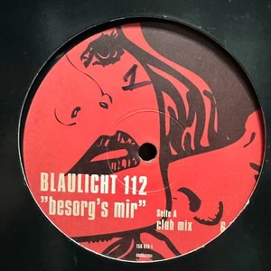 BLAULICHT 112 - BESORG'S MIR (+ROTLICHT MIX) (12") 1999 RARE!! ULTRA 156 618-1 - Picture 1 of 2