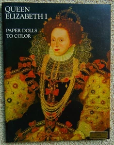 QUEEN ELIZABETH I  ~ PAPER DOLLS TO COLOR  ~ 1973 ~ BRAND NEW! - Imagen 1 de 10