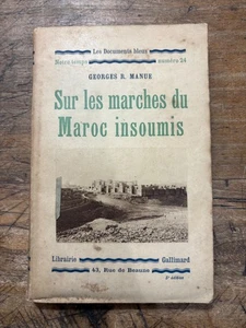 MANUE GEORGES R. - Sur les marches du Maroc insoumis - 1930 - Foto 1 di 3