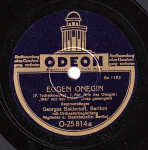 Baklanoff. Tchaikovsky (Eugen Onegin - 2 arias). Odeon O-25 814. NM(-) - Picture 1 of 2