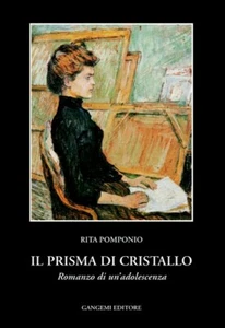 LIBRO: Il Prisma di Cristallo Rita Pomponio USATO - Picture 1 of 1