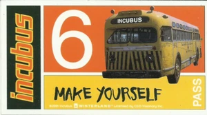 INCUBUS make yourself 6 pass 2001 VINYL STICKER official OOP/VINTAGE - Imagen 1 de 3