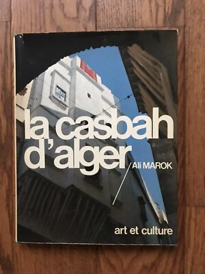 LA CASBAH D ALGER Art et Culture  TEMMAM Illustré par Ali MAROK  1976  BE - Photo 1/4