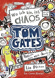 Tom Gates, Band 01: Wo ich bin, ist Chaos - aber ich kann nicht überall sein - G - Picture 1 of 1