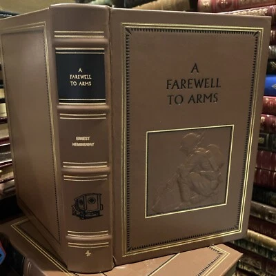 Easton Press: ERNEST HEMINGWAY: A FAREWELL TO ARMS: ITALY: 1917: WW I - Image 1 of 4