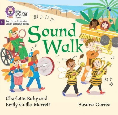 Big Cat Phonics for Little Wandle Letters and Sounds Revised Ser.: Sound Walk : Foundations for Phonics by Emily Guille-Marrett and Charlotte Raby (2021, Trade Paperback)