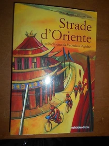 AA.VV.- STRADE D'ORIENTE- EDICICLO EDITORE -2003 - Foto 1 di 1