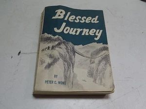 Signiertes Buch gesegnete Reise von Peter C. Wong Streams Presse   - Bild 1 von 8