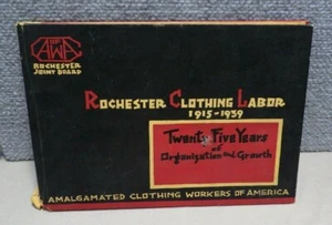 Vintage Rochester Clothing Labor 1915-1939 Hardcover Amalgamated Clothing NY - Bild 1 von 7