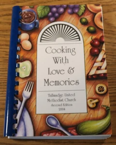 Cooking With Love & Memories Cookbook Tallmadge United Methodist Church Ohio - Imagen 1 de 6