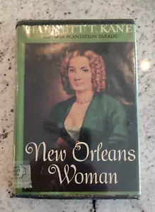 New Orleans Woman; Harnett Kane; 1947; Second Print; DJ w/ Protector; Good - Picture 1 of 12