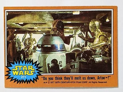 Do you think they'll melt us down, Artoo? 1977 Topps Star Wars Series 5 #271 (A) - Image 1 of 2