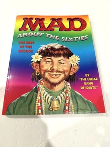 MAD About the Sixties Best of the Decade Book First Edition Mad Magazine - Foto 1 di 2