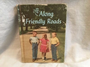 The ABC Along Friendly Roads Reader 1958 - Bild 1 von 5