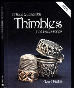 AVERIL MATHIS ANTIQUE & COLLECTIBLE THIMBLES AND ACCESSORIES - Bild 1 von 1