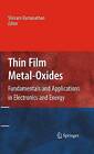 Thin Film Metal-Oxides - 9781489984937