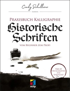 Praxisbuch Kalligraphie: Historische Schriften (2019) +++ Direkt vom Verlag +++ - Bild 1 von 6