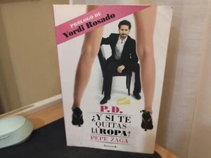 P.D ¿Y si te quitas la ropa? De Pepe Zaga - Picture 1 of 1
