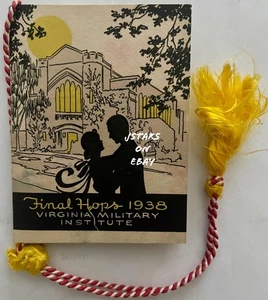 1938 VIRGINIA MILITARY INSTITUTE VMI FINAL HOPS DANCE CARD and ADMISSION TICKET - Bild 1 von 5