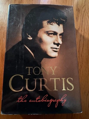 TONY CURTIS AUTOGRAPHED "AUTOBIOGRAPHY" 1993 HOLLYWOOD LEGEND + PHOTOS MEMOIR - Image 1 of 4