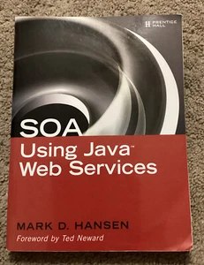 SOA Using Java Web Services by Mark D. Hansen (2007, Perfect) - Picture 1 of 5