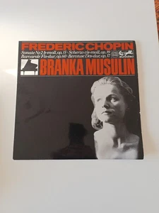 BRANKA MUSULIN / Frederic CHOPIN 1st EURODISC NM Stereo LP Sonatas Sherzo 74279 - Bild 1 von 1