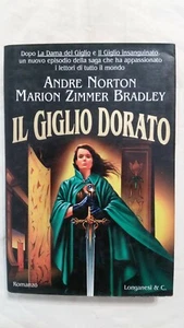 ZIMMER BRADLEY/NORTON - IL GIGLIO DORATO - LONGANESI 1° ED. 2002 - FANTASY - Picture 1 of 1