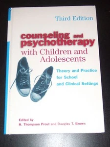 COUNSELING & PSYCHOTHERAPY with Children & Adolescents - Prout & Brown 3. Ed NEW - Picture 1 of 1