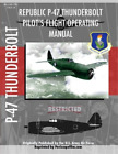 Periscope Film.com P-47 Thunderbolt Pilot's Flight Operating Manual (Paperback)