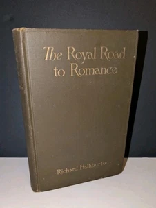 A ROYAL ROAD TO ROMANCE RICHARD HALLIBURTON 1 FIRST EDITION RARE HARDCOVER BOOK  - Bild 1 von 5