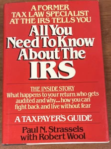 All You Need To Know About The IRS - Paul N. Strassels. 1979 HC/DJ. NM. f - Picture 1 of 8