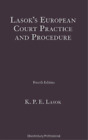 K P E Lasok Kc Lasok's European Court Practice And Procedure (Hardback)