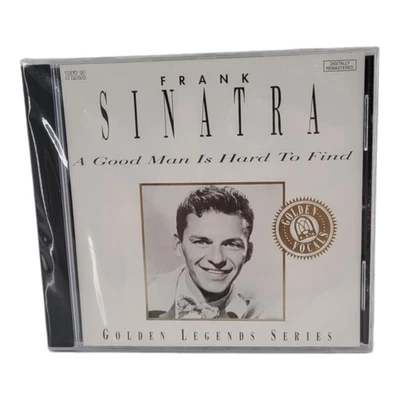 Frank Sinatra A Good Man Is Hard To Find CD Golden Legends Series 1993 - Image 1 of 3