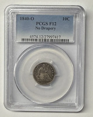 1840-O Liberty Seated Dime PCGS F12 No Drapery - Image 1 of 3