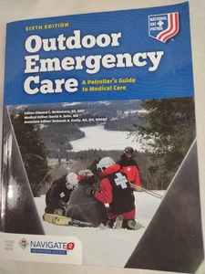 Outdoor Emergency Care: A Patroller’s Guide to Medical Care, Sixth Edition 6th - Foto 1 di 13