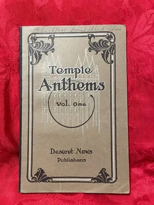 TEMPLE ANTHEMS VOL. 1 Deseret News Publishers 1914 2nd Ed. Softcover Mormon LDS - Picture 1 of 10