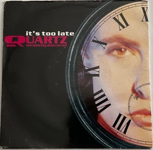 Quartz - It’s Too Late - 7” Vinyl Single (2) - Picture 1 of 4