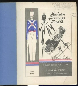 SIGNED MODERN AIRCRAFT RADIO Willis Nye VINTAGE 1937 CADET SERIES EARLY AVIATION - Picture 1 of 2