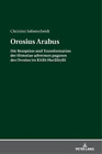 Christian Saenscheidt Orosius Arabus (Hardback)
