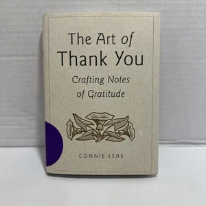 The Art of Thank You: Crafting Notes of Gratitude by Connie Leas, Good Book - Picture 1 of 11