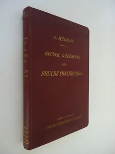 Recueil d'éléments des prix de construction - A. Mégrot - 1923 - Picture 1 of 13
