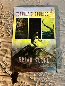 TEQUILA’S SUNRISE, Brian Keene S/L #359 Bloodletting Press 2007 - Picture 1 of 3