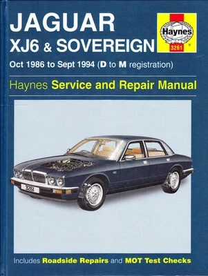 JAGUAR XJ6 & SOVEREIGN 1986 to 1994 (D to M reg) HAYNES MANUAL HARDBACK 3261 - Image 1 of 2