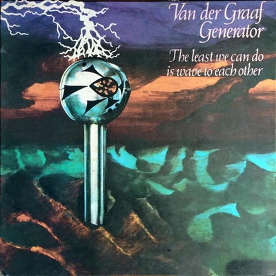 Van Der Graaf Generator - The Least We Can Do Is Wave To Each Other - LP - EX+ - Image 1 of 4