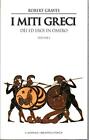 I Miti Greci. Dei Ed Eroi In Omero. Volume 1 [Hardcover]