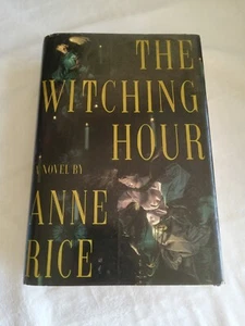 The Witching Hour by Anne Rice, Hardcover 1990 Stated 1st Edition - Picture 1 of 10