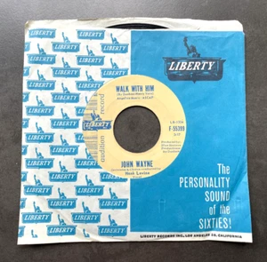 7" John Wayne (Actor) - Walk With Him - US Liberty Promo - Bild 1 von 1