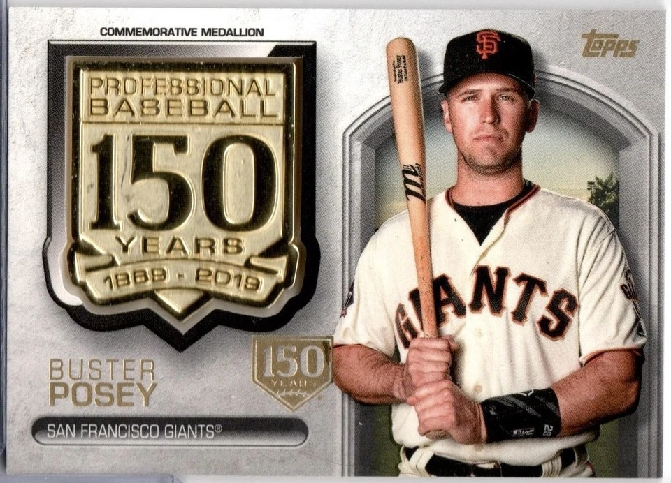 2019 Topps - 150th Anniversary Commemorative Medallion Buster Posey  /150 - Image 1 of 2