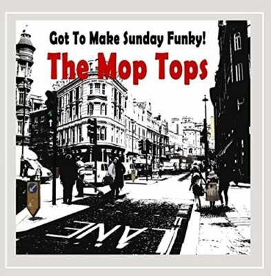 Got To Make Sunday Funky! -The Mop Tops CD - Image 1 of 2