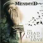 Audio Cd Mendeed - The Dead Live By Love